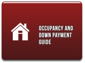 OCCUPANCY AND DOWN PAYMENT GUIDE